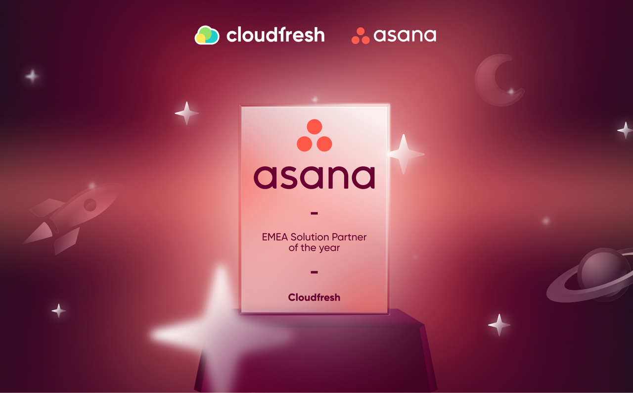 تكريم شركة Cloudfresh بجائزة “شريك الحلول للعام” في منطقة أوروبا والشرق الأوسط وإفريقيا من شركة Asana