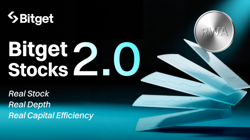 Bitget تُطلقStocks 2.0 لربط الأسهم المرمَّزة بالسيولة الفعلية للسوق الأمريكية